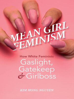 cover image of Mean Girl Feminism